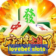 lovebet slots